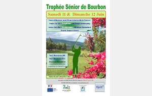TROPHÉE SENIOR DE BOURBON : LES 11 ET 12 JUIN