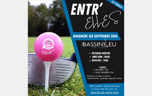 Finale Entr'Elles Golf du Bassin Bleu le dimanche 1er septembre 2024