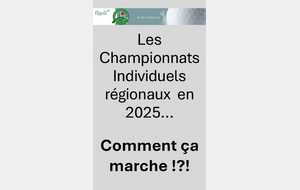 LES CHAMPIONNATS INDIVIDUELS REGIONAUX EN 2025 COMMENT CA MARCHE !?!