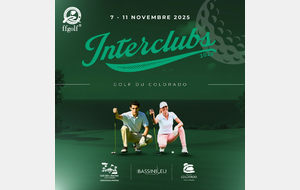 INTERCLUBS LRGR 2025 au Golf Club du Colorado du 7 au 11 novembre