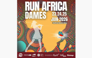 RUN AFRICA DAMES 2026 - Résultats du Tour 1&amp; 2 / Départs du Tour 3