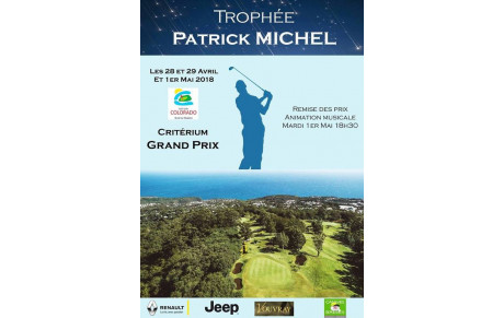 TROPHEE PATRICK MICHEL 2018 AU GOLF CLUB DU COLORADO LES DEPARTS T1