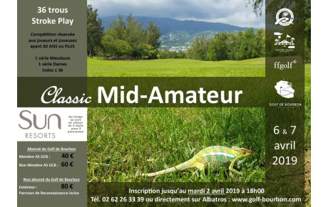 CLASSIC MID-AMATEUR 2019 SAMEDI 6 ET DIMANCHE 7 AVRIL AU GOLF DE BOURBON