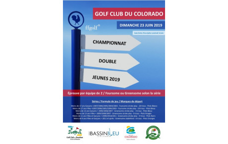 CHAMPIONNAT DOUBLE JEUNES 2019 AU GOLF CLUB DU COLORADO DIMANCHE 23 JUIN