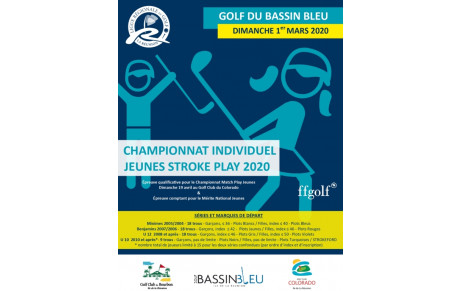 CHAMPIONNAT INDIVIDUEL JEUNES STROKE PLAY 2020 DIMANCHE 1ER MARS AU GOLF DU BASSIN BLEU LES DEPARTS