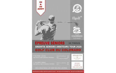 EPREUVE SENIORS SAMEDI 22 &amp; DIMANCHE 23 AOUT 2020 AU GOLF CLUB DU COLORADO