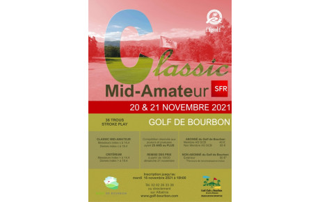 CLASSIC MID-AMATEUR DE BOURBON des 20 &amp; 21 novembre 2021 