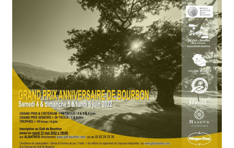 GRAND PRIX ANNIVERSAIRE DE BOURBON des 4 &amp; 5 &amp; 6 juin 2022