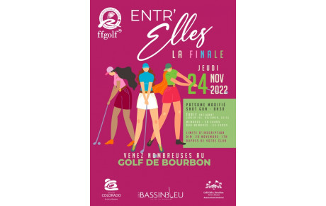 Finale Entr'Elles au Golf De Bourbon le jeudi 24 novembre 2022 LES RÉSULTATS