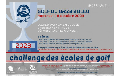 LES DEPARTS * Challenge des Écoles de Golf - Golf du Bassin Bleu - Mercredi 18 octobre 2023