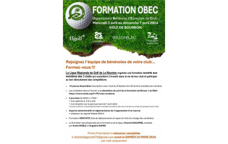 Formation Organisateur Bénévole d’Epreuves de Club (O.B.E.C.) du 3 au 7 avril 2024 au Golf de Bourbon, Étang-Salé