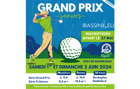 Grand Prix Séniors du Bassin Bleu samedi 1er et dimanche 2 Juin 2024