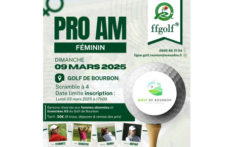 PRO AM FÉMININ 2025 dimanche 9 mars au Golf de Bourbon